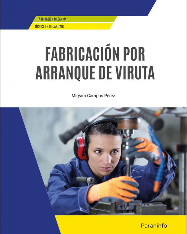 Fabricación Por Arranque De Viruta