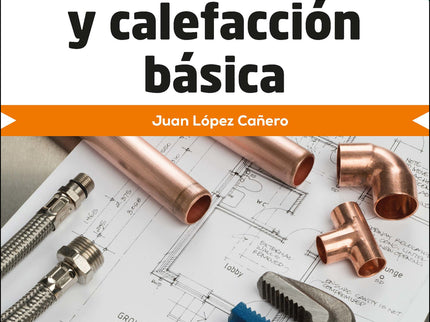 Fontanería Y Calefacción Básica 2.ª Edición
