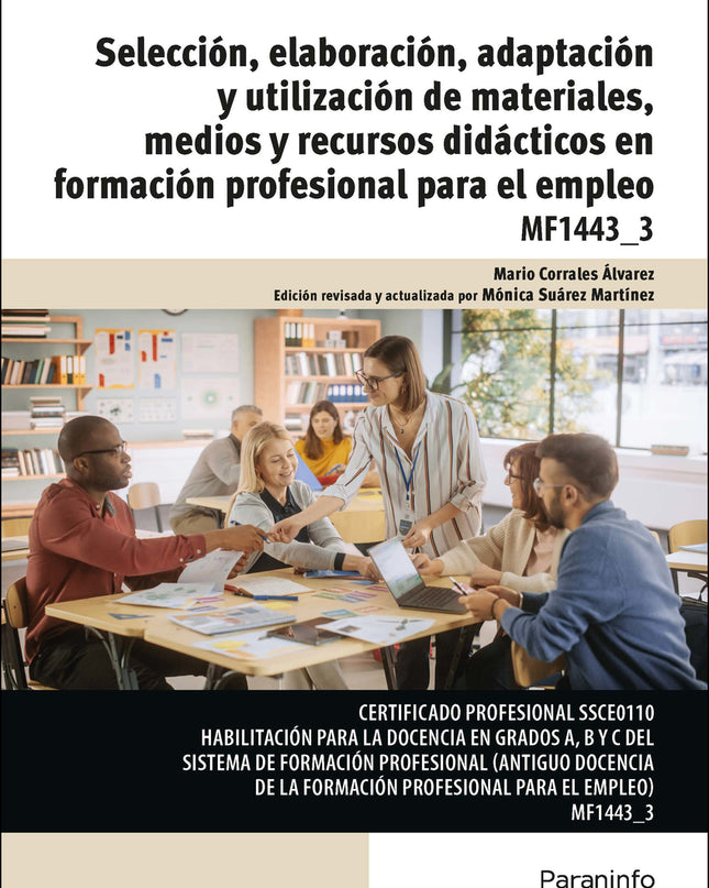 Selección, Elaboración, Adaptación Y Utilización De Materiales, Medios Y Recursos Didácticos En Formación Profesional Para El Empleo