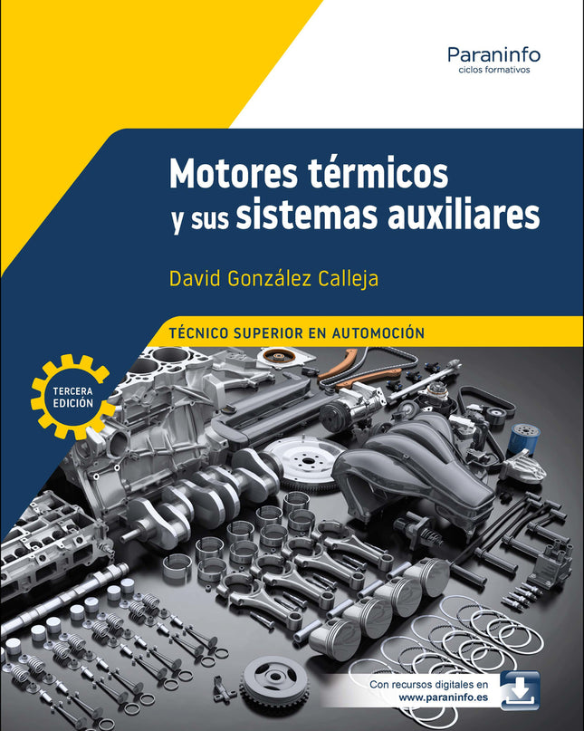 Motores Térmicos Y Sus Sistemas Auxiliares 3.ª Edición 2025