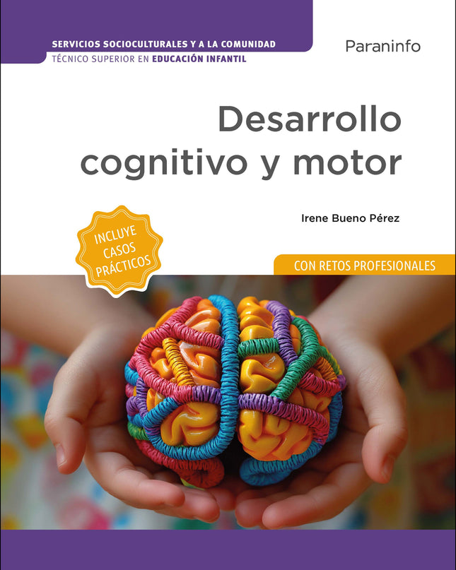 Desarrollo Cognitivo Y Motor (edición 2025)