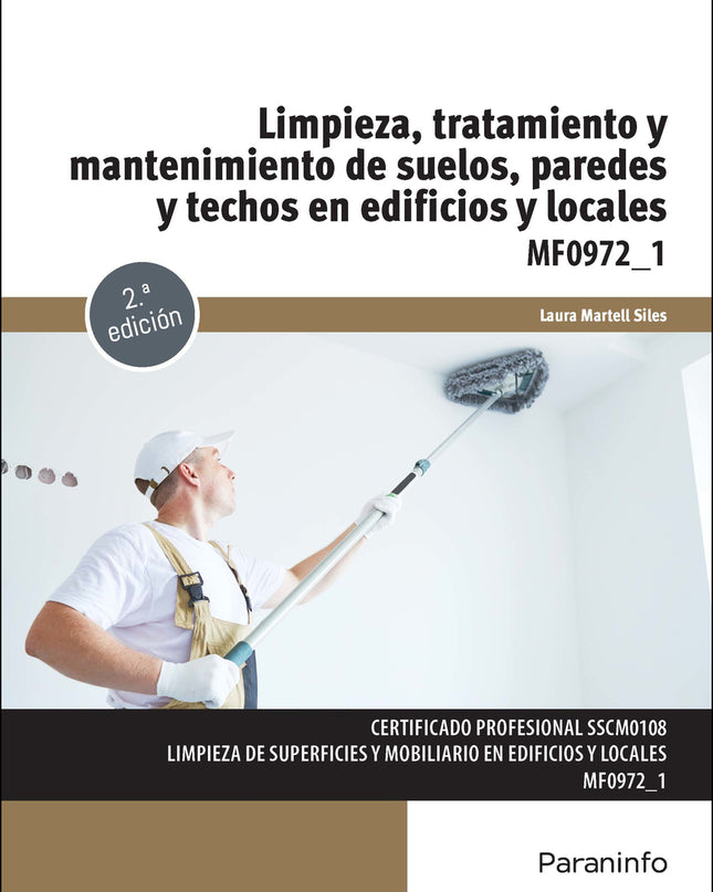 Limpieza, Tratamiento Y Mantenimiento De Suelos, Paredes Y Techos En Edificios Y Locales