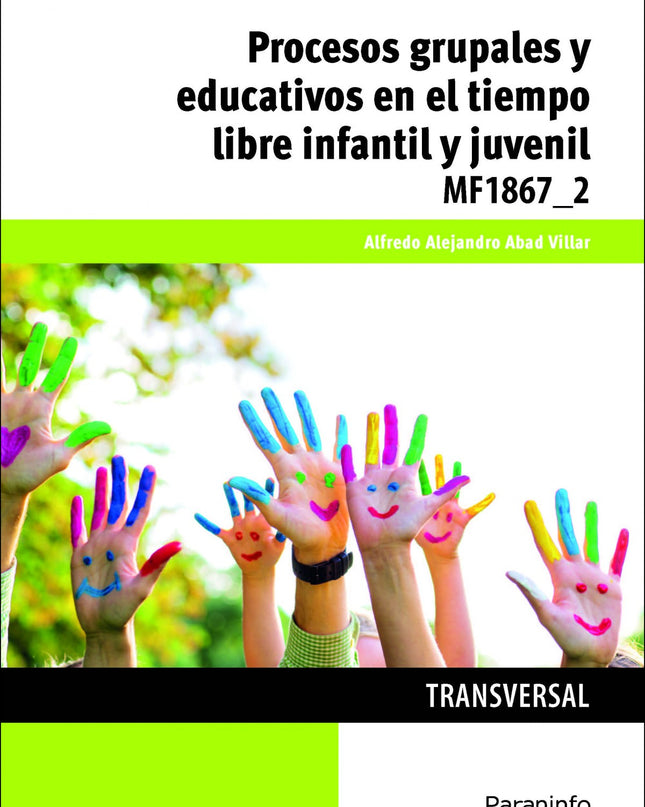 Procesos Grupales Y Educativos En El Tiempo Libre Infantil Y Juvenil