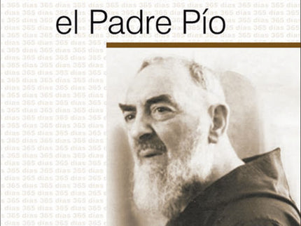 365 Días Con El Padre Pío