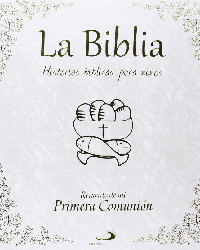 La Biblia:historias Biblicas Para Niños
