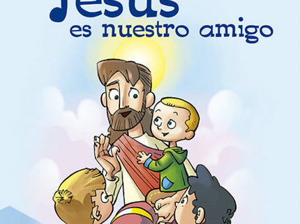 Jesús Es Nuestro Amigo