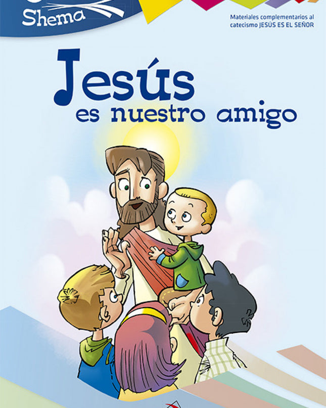 Jesús Es Nuestro Amigo