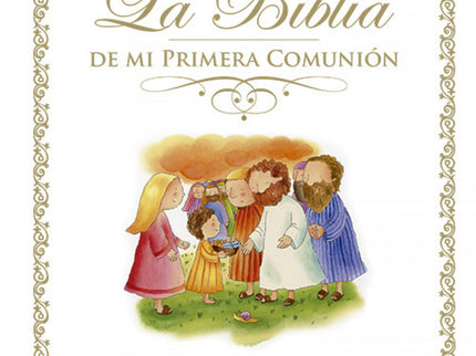 La Biblia De Mi Primera Comunión