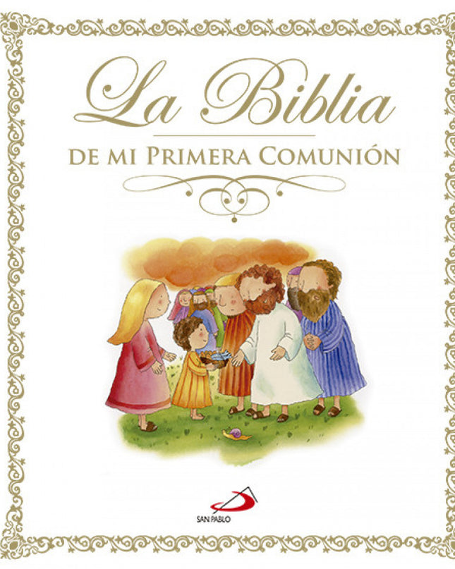 La Biblia De Mi Primera Comunión