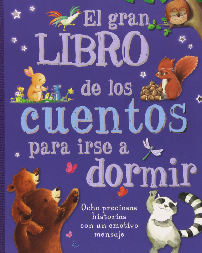 El Gran Libro De Los Cuentos Para Irse A Dormir