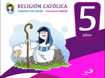 Camino Con Jesús 5 Años. Proyecto Miryam
