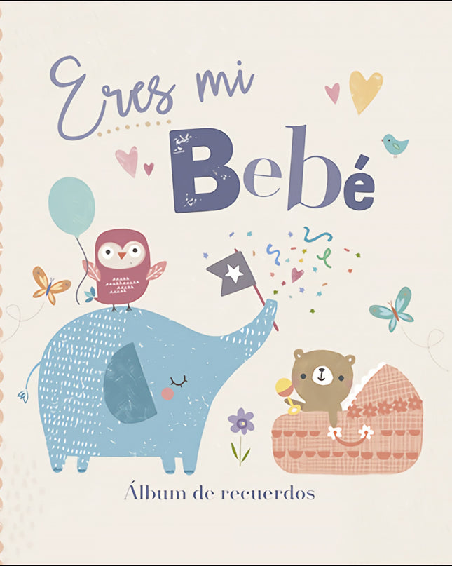 Eres Mi Bebe