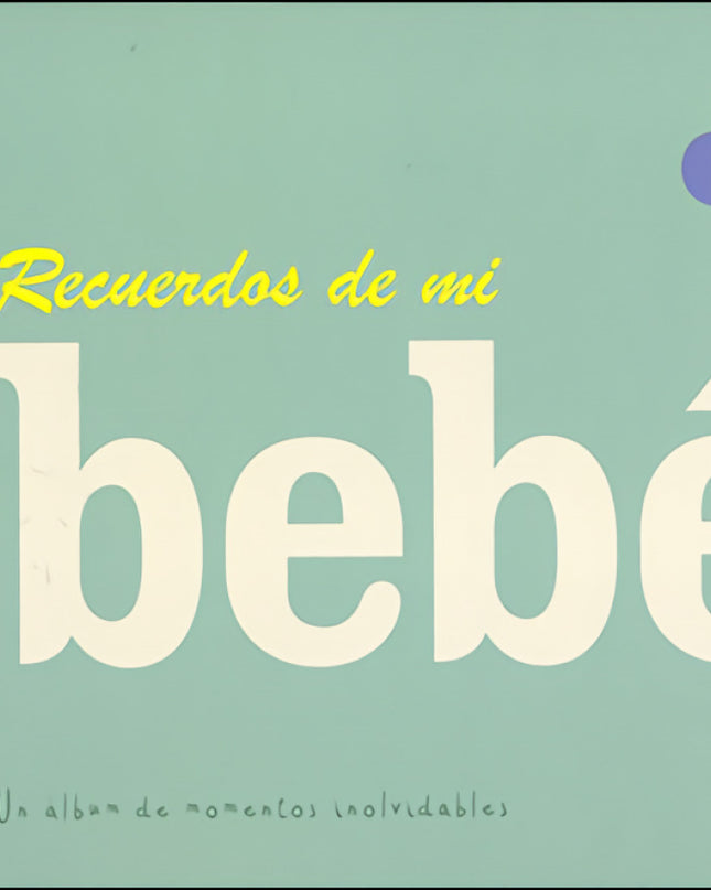 Recuerdos De Mi Bebé