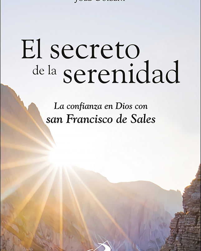 El Secreto De La Serenidad