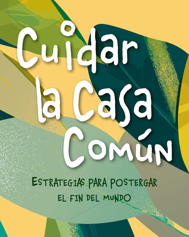 Cuidar La Casa Común