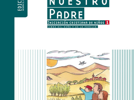 Dios Es Nuestro Padre, Iniciación Cristiana De Niños