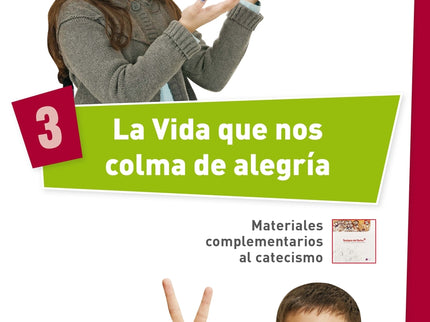 La Vida Que Nos Colma De Alegría 3