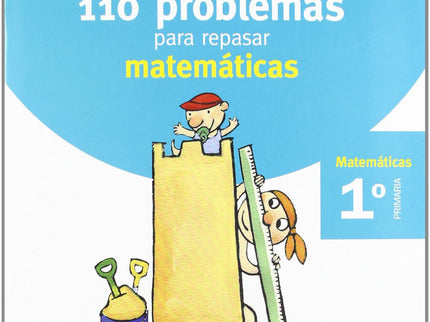 Vacaciones 110 Problemas Para Repasar Matematicas 1º Primaria Santillana