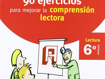 Vacaciones 90 Ejercicios Para Mejorar La Comprension Lectora 6º Primaria Santillana