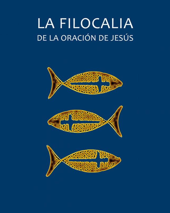 La Filocalia De La Oración De Jesús