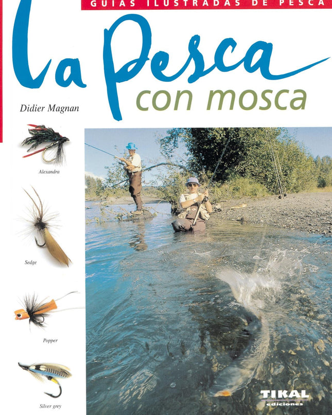 La Pesca Con Mosca