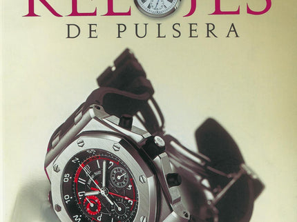 Atlas Ilustrado De Los Relojes De Pulsera