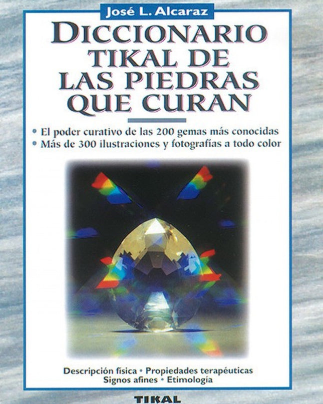 Diccionario Tikal De Las Piedras Que Curan.