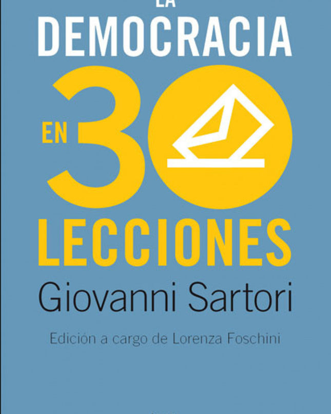 La Democracia En Treinta Lecciones