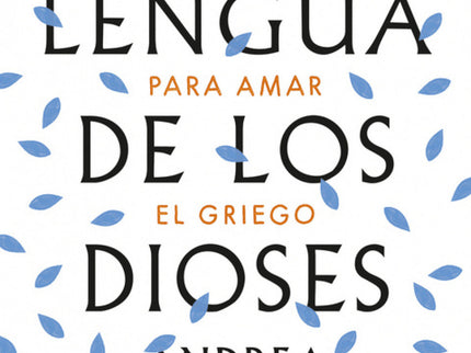 La Lengua De Los Dioses