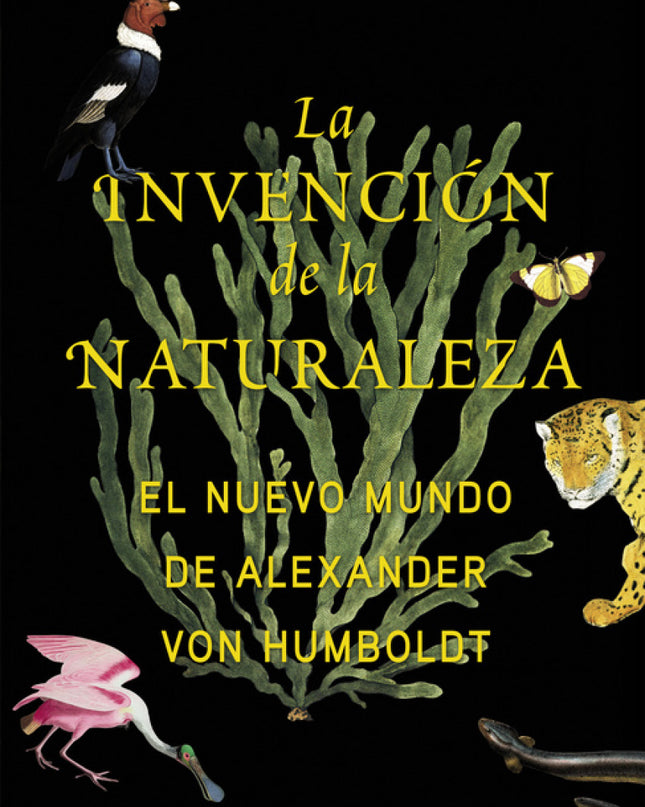 La Invención De La Naturaleza