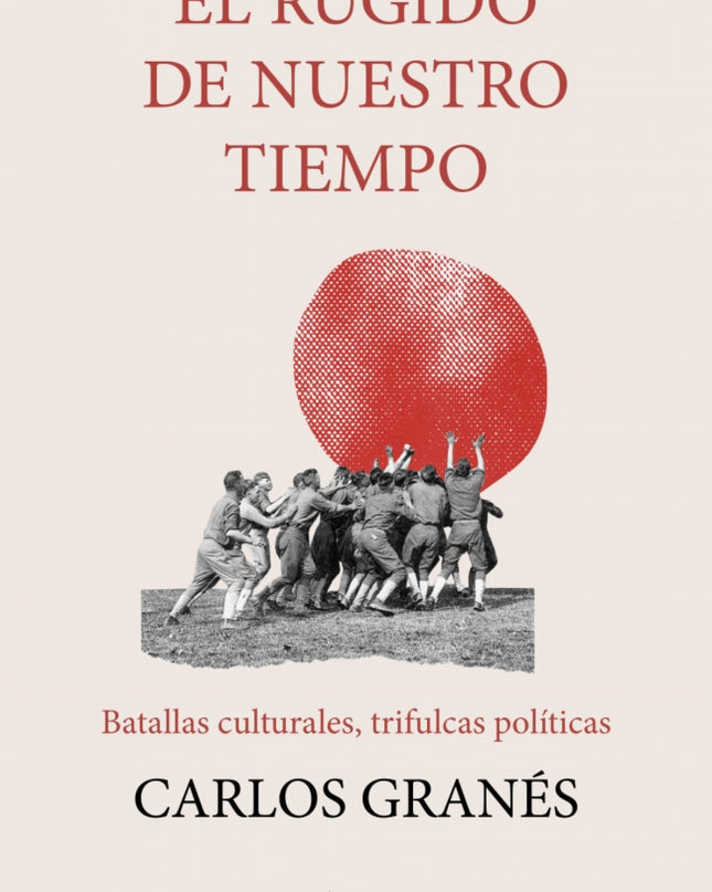 Rugido De Nuestro Tiempo, El