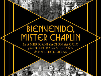Bienvenido Mister Chaplin