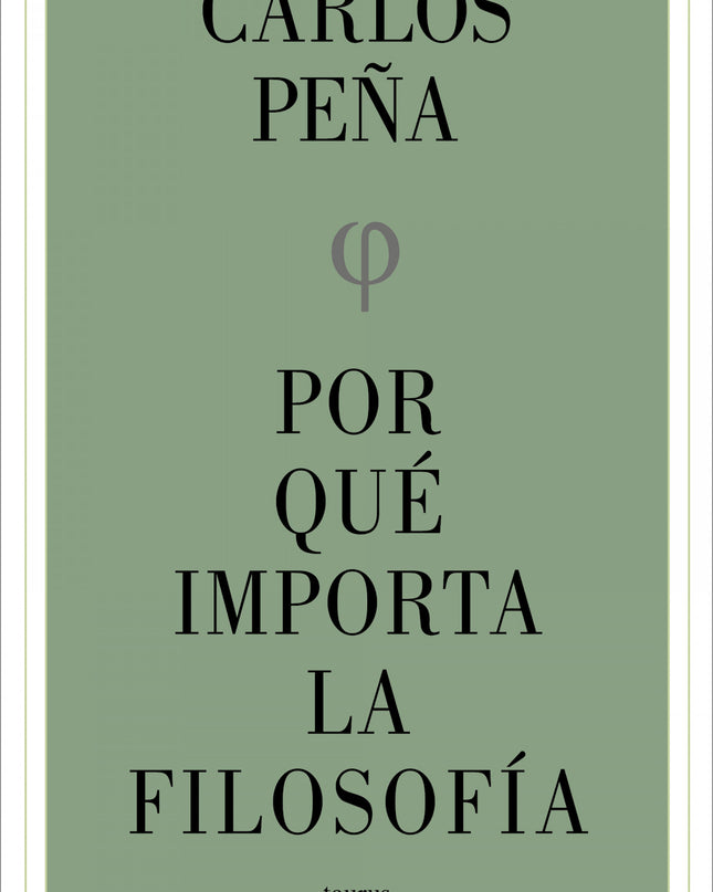 Por Qué Importa La Filosofía