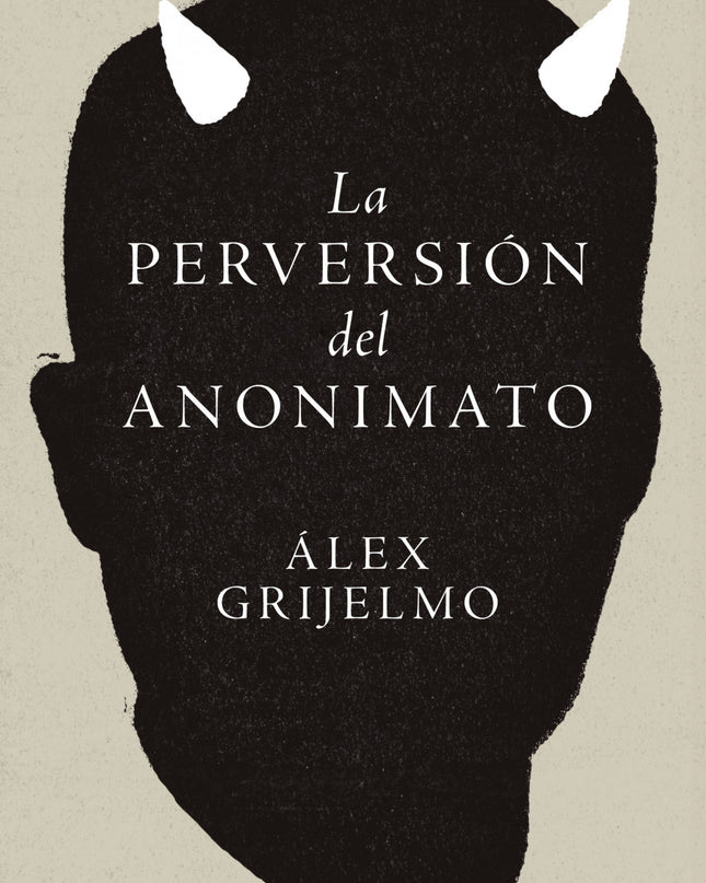 La Perversión Del Anonimato