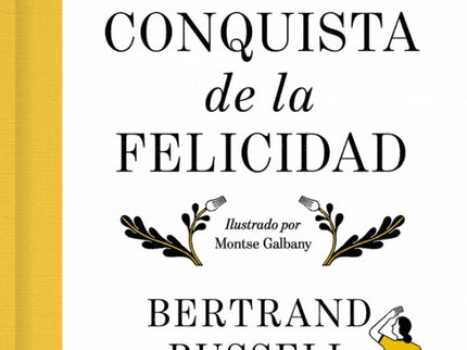 La Conquista De La Felicidad. Edición De Lujo