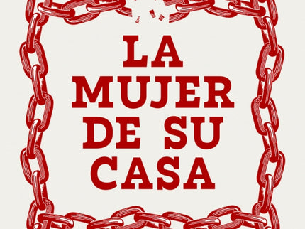 La Mujer De Su Casa