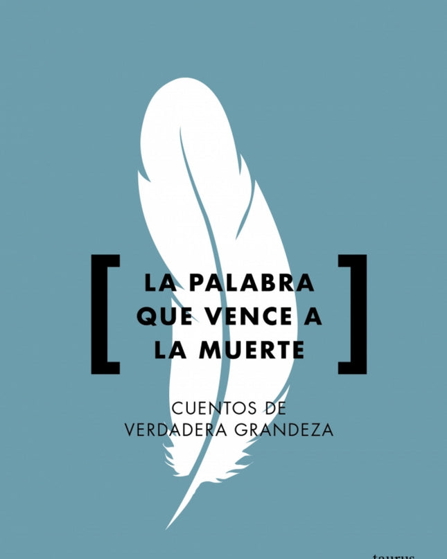 Palabra Que Vence A La Muerte, La