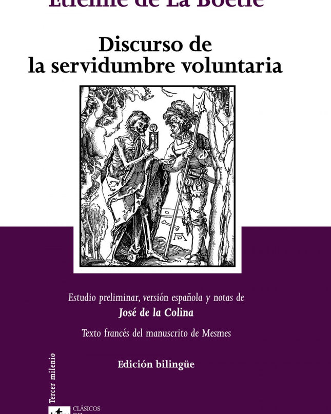 Discurso De La Servidumbre Voluntaria. Discours De La Servitude Volontaire