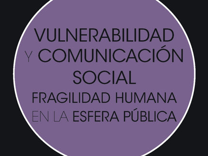 Vulnerabilidad Y Comunicación Social