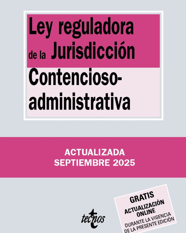 Ley Reguladora De La Jurisdicción Contencioso-administrativa