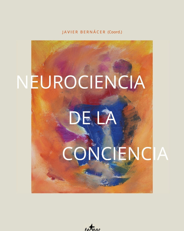 Neurociencia De La Conciencia