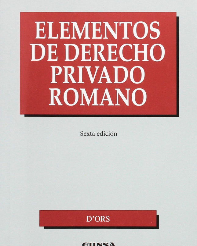 Elementos De Derecho Privado Romano