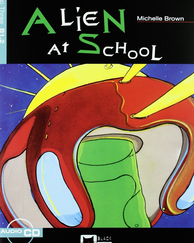 Alien At School. Book + Cd
