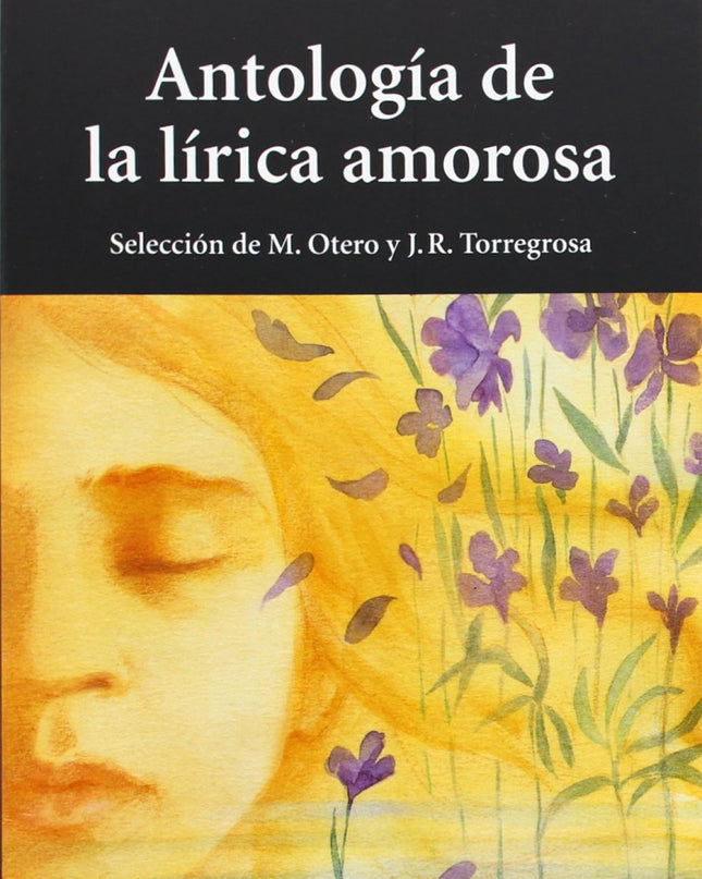 Antologia De La Lirica Amorosa. Aula De Literatura.