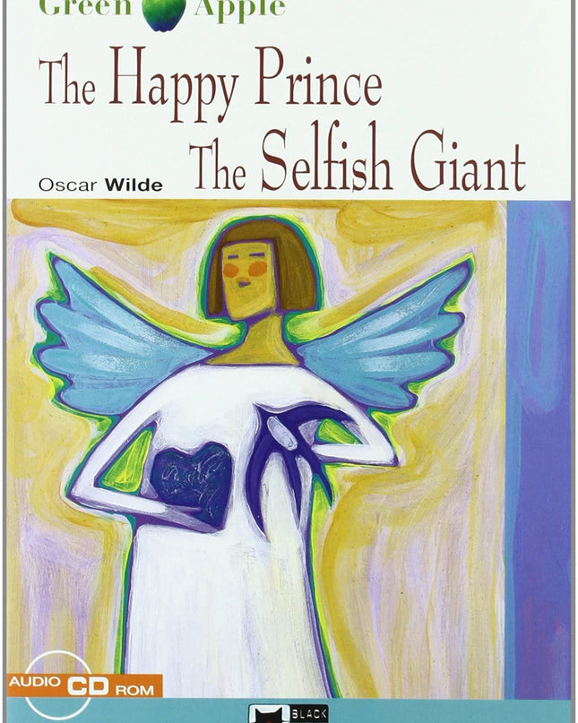 The Happy Prince &amp;the Selfish Giant. Book