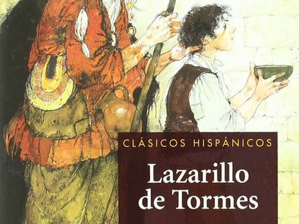 El Lazarillo De Tormes. Coleccion Clasicos Hispánicos.