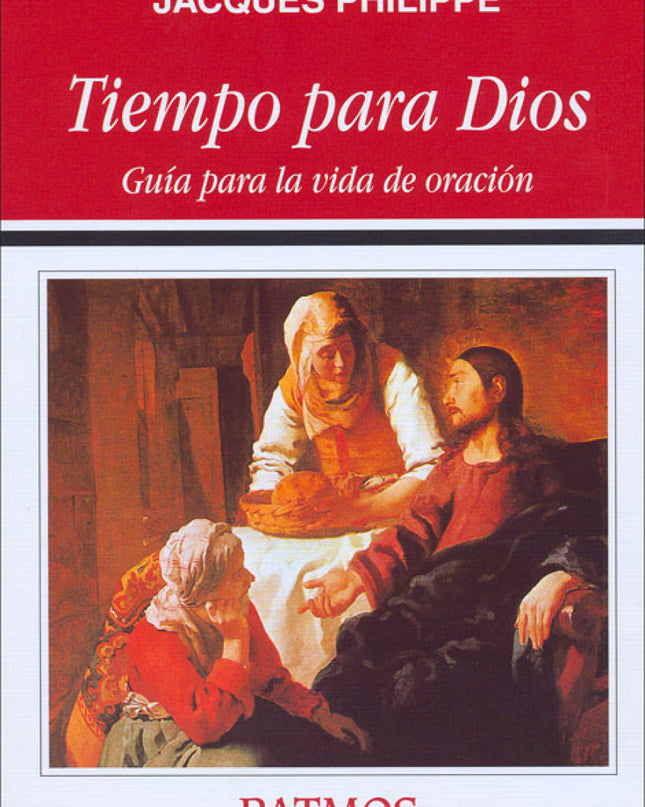 Tiempo Para Dios: Guía Para La Vida De Oración