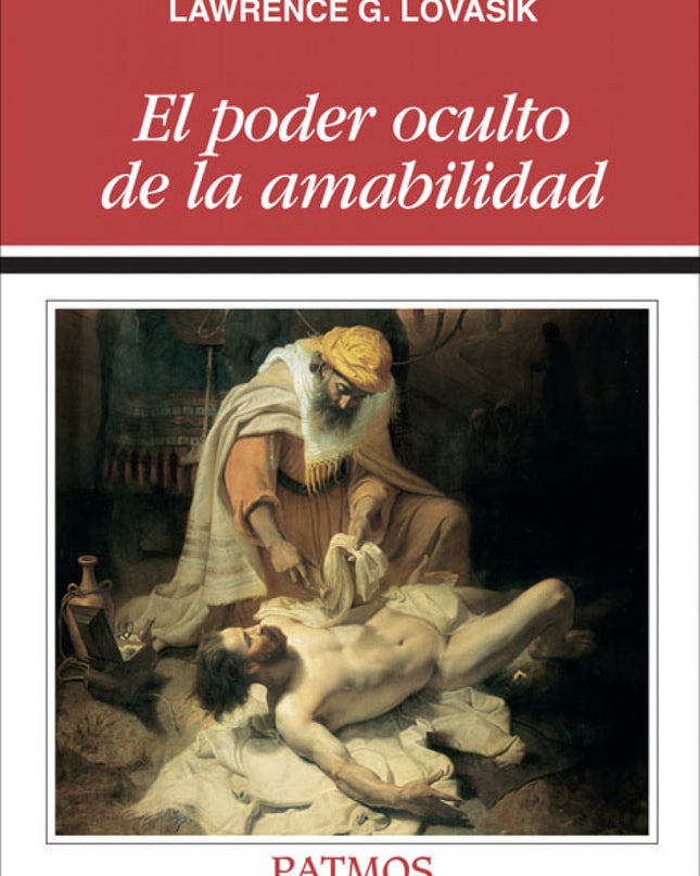 El Poder Oculto De La Amabilidad
