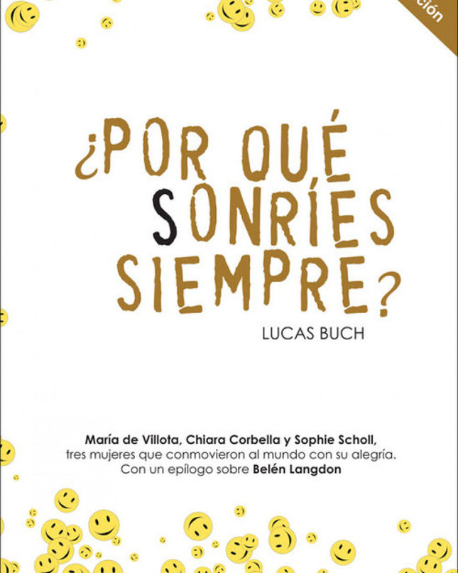 ¿por Qué Sonries Siempre?