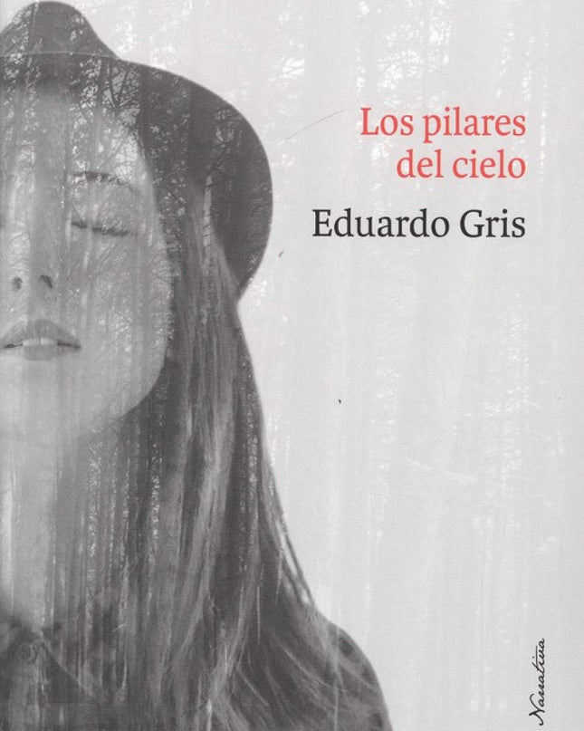 Los Pilares Del Cielo